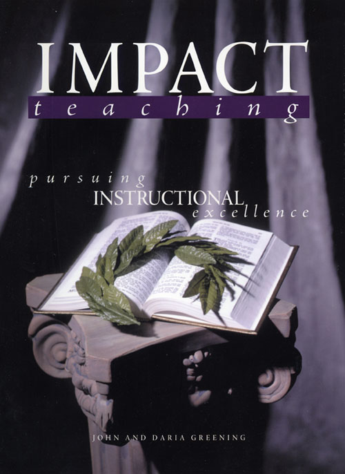 Impact Teaching: <br>Building Lives the Master's Way