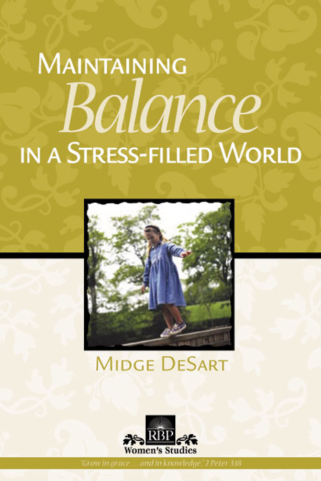 Maintaining Balance in a Stress-Filled World